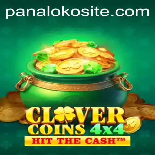 Discover the Intriguing World of CloverCoins4x4 with a Touch of Panaloko